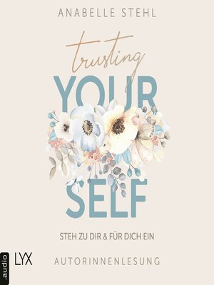 cover image of Trusting Yourself--Steh zu dir und für dich ein